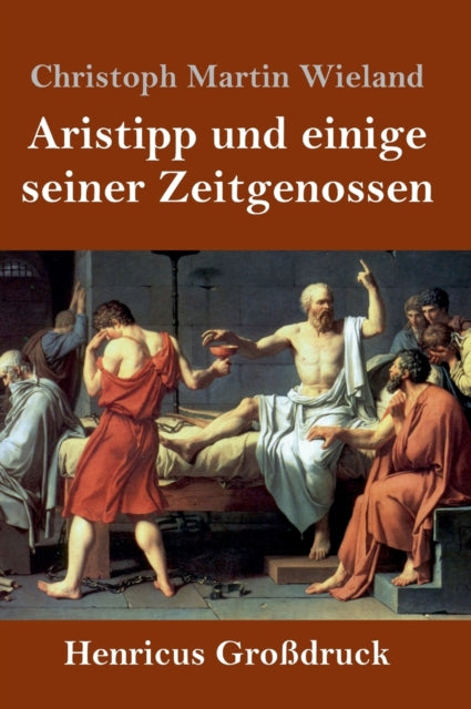 Aristipp und einige seiner Zeitgenossen (Großdruck)