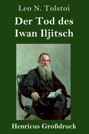 Der Tod des Iwan Iljitsch (Großdruck)