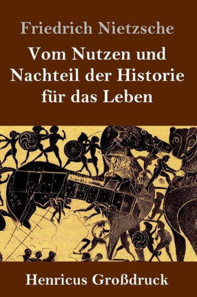 Vom Nutzen und Nachteil der Historie für das