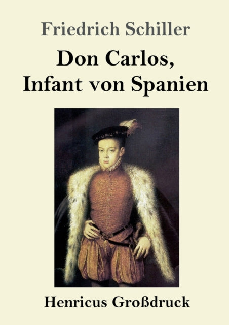 Don Carlos, Infant von Spanien (Großdruck)