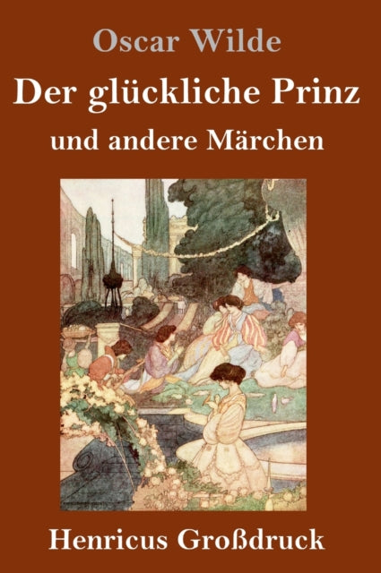 Der glückliche Prinz und andere Märchen