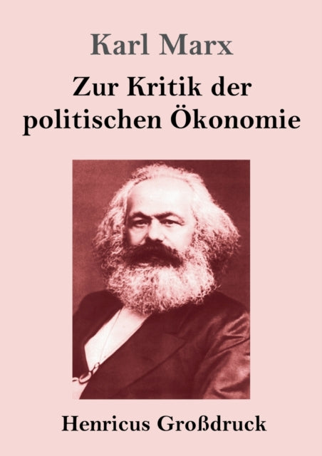 Zur Kritik der politischen Ökonomie (Großdruck)