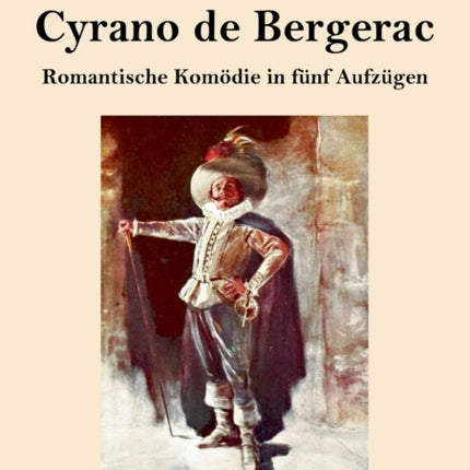 Cyrano de Bergerac (Großdruck): Romantische