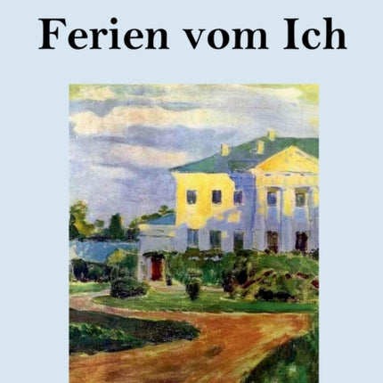 Ferien vom Ich (Großdruck)