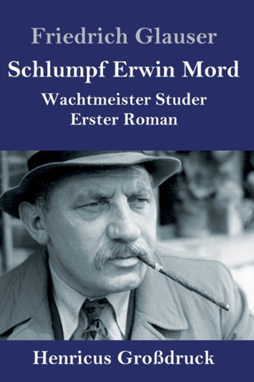 Schlumpf Erwin Mord (Großdruck): Wachtmeister