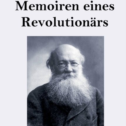 Memoiren eines Revolutionärs (Großdruck)