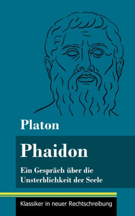 Phaidon: Ein Gespräch über die Unsterblichkeit