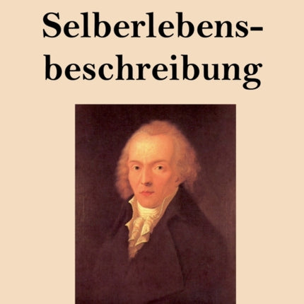 Selberlebensbeschreibung (Großdruck)