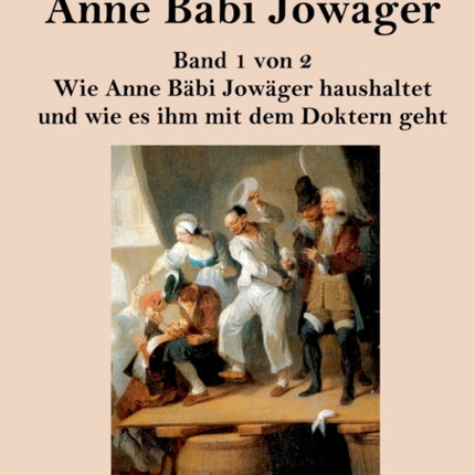 Anne Bäbi Jowäger (Großdruck): Band 1 von 2 Wie