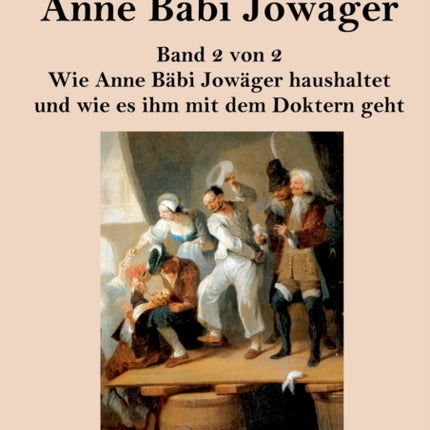 Anne Bäbi Jowäger (Großdruck): Band 2 von 2 Wie