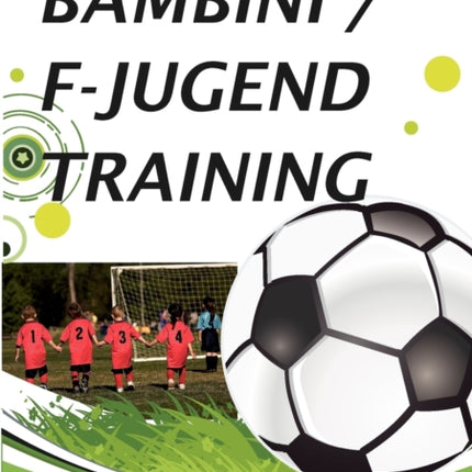 Bambini / F-Jugendtraining: 20 Trainingseinheiten