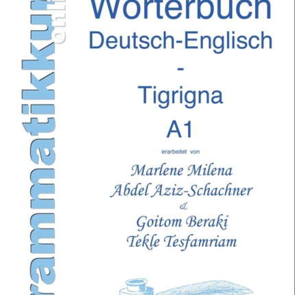 Wortschatz Deutsch-Englisch-Tigrigna Niveau A1: