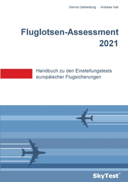 SkyTest(R) Fluglotsen-Assessment 2024: Handbuch