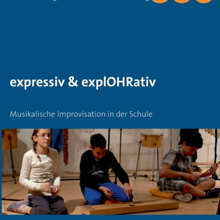 expressiv & explOHRativ: Musikalische