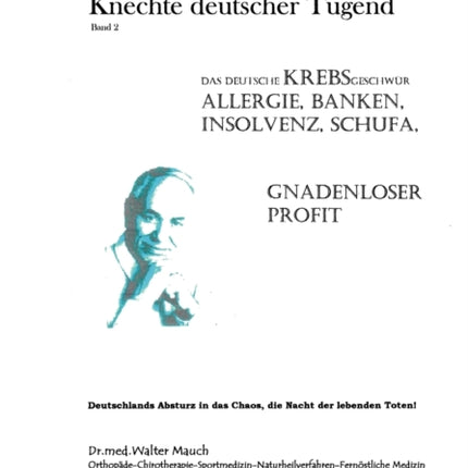 Knechte deutscher Tugend, Band II: Das Deutsche