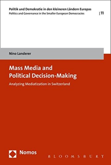 Mass Media and Political Decision-Making:
