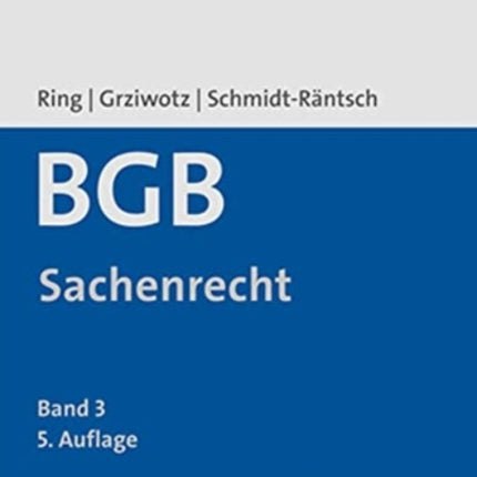 Burgerliches Gesetzbuch: Sachenrecht: Band 3