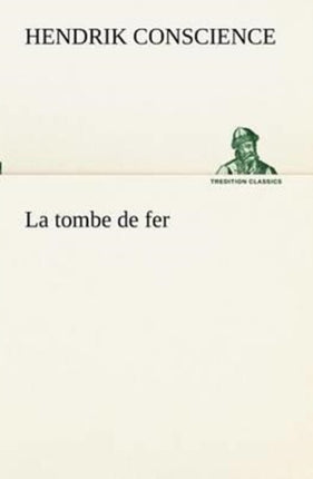 La tombe de fer