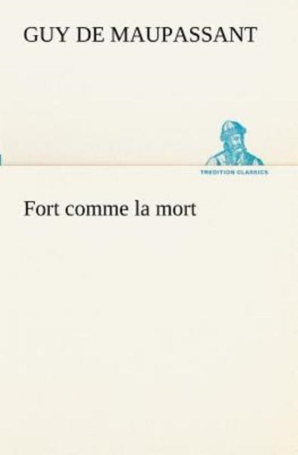Fort comme la mort