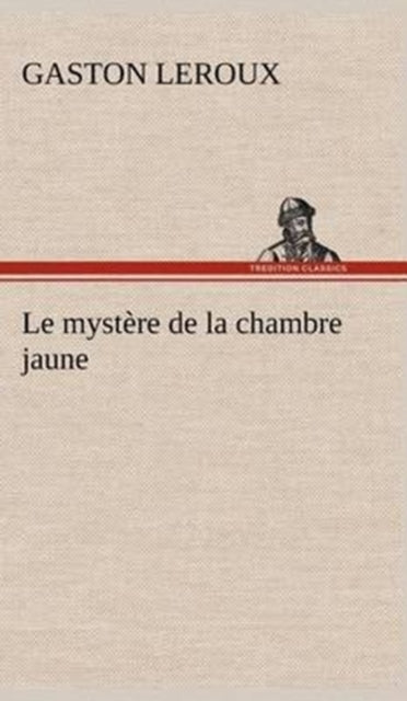 Le mystère de la chambre jaune