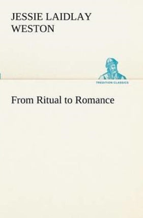 From Ritual to Romance