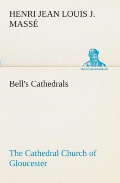 Bell's Cathedrals: The Cathedral Church of