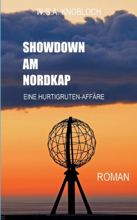 Showdown Am Nordkap: Eine Hurtigruten-Affäre