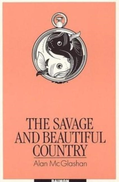 Savage & Beautiful Country: The Secret Life of the Mind