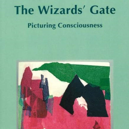 Wizard's Gate: Picturing Consciousness