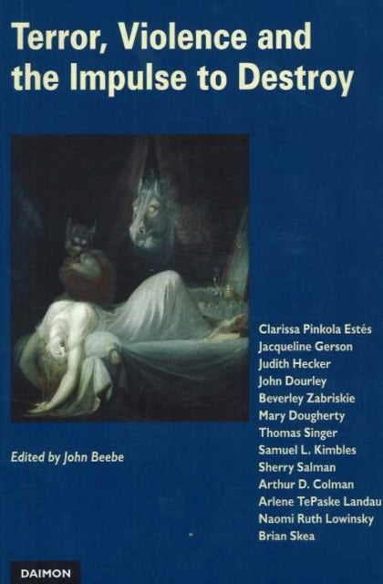 Terror, Violence & the Impulse to Destroy: Perspectives from Analytical Psychology