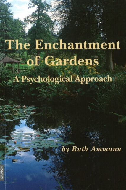 Enchantment of Gardens: A Psychological Approach