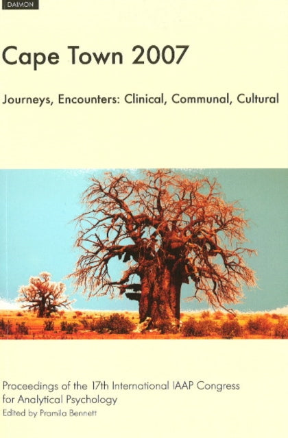 Cape Town 2007: Journeys, Encounters -- Clinical, Communal, Cultural