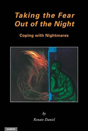 Taking the Fear Out of the Night: Coping with Nightmares