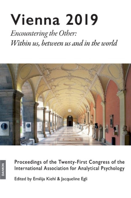 Vienna 2019: Encountering the Other: Within us, between us and in the world