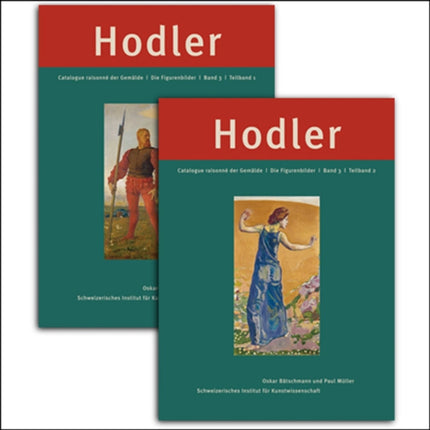 Ferdinand Hodler Catalogue Raisonne der Gemalde