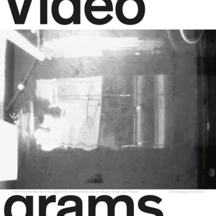 Videograms: The Pictorial Worlds of Biological Experimentation as an Object of Art and Theory