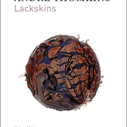 Andre Thomkins: Lackskins