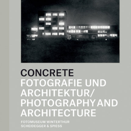 Concrete: Photography and Architecture