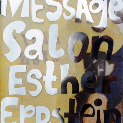 Esther Eppstein: Message Salon