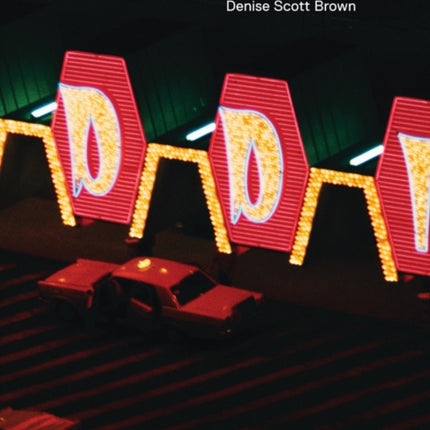 Las Vegas Studio: Images de l'archive de Robert Venturi et Denise Scott Brown