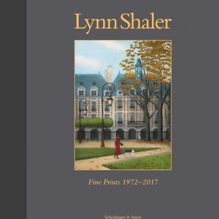 Lynn Shaler: Fine Prints 1972-2017