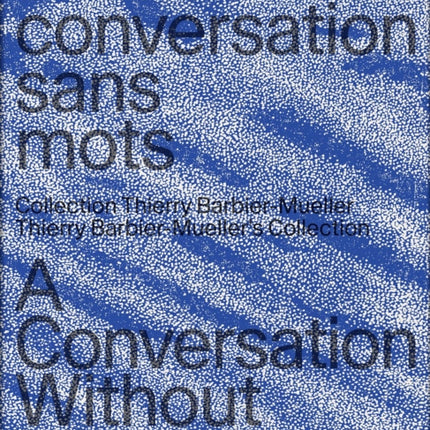 Une conversation sans mots