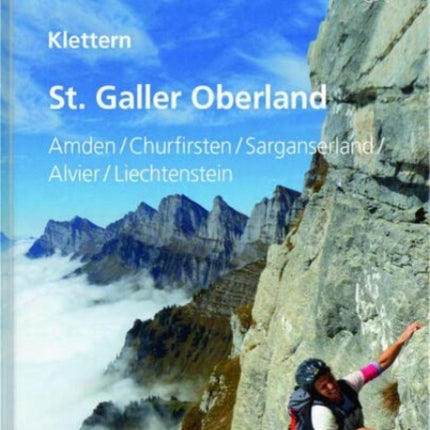 Klettern St. Galler Oberland