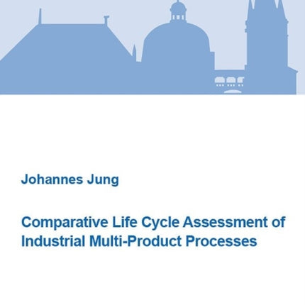 Comparative Life Cycle Assessment of Industrial MultiProduct Processes