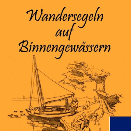 Wandersegeln auf Binnengewässern