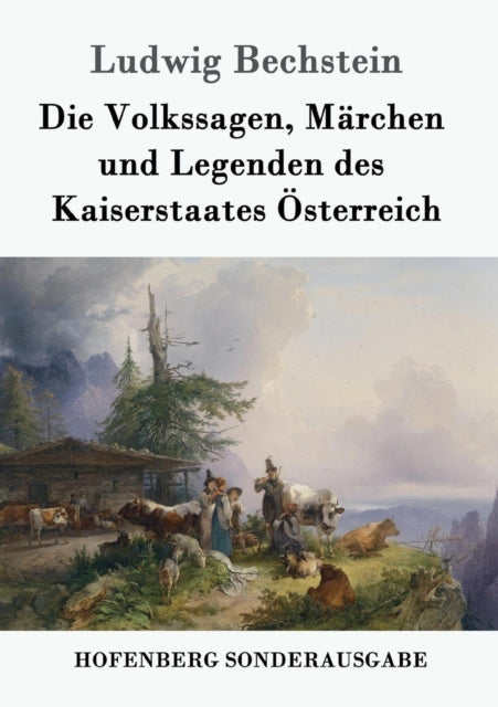 Die Volkssagen, Märchen und Legenden des