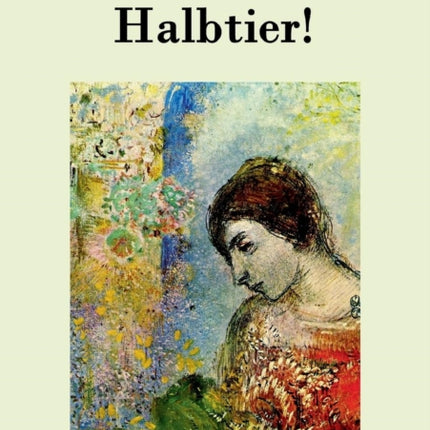 Halbtier!: Roman