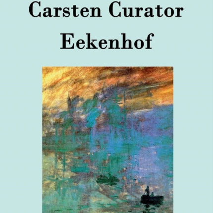 Carsten Curator / Eekenhof