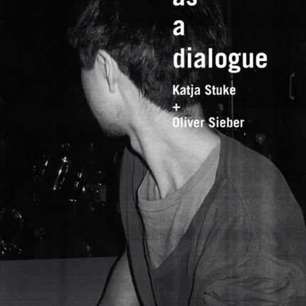 Sequence as a Dialogue: Katja Stuke & Oliver Sieber