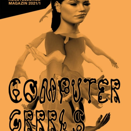 Computer Grrls: HMKV Ausstellungsmagazin 2021/01